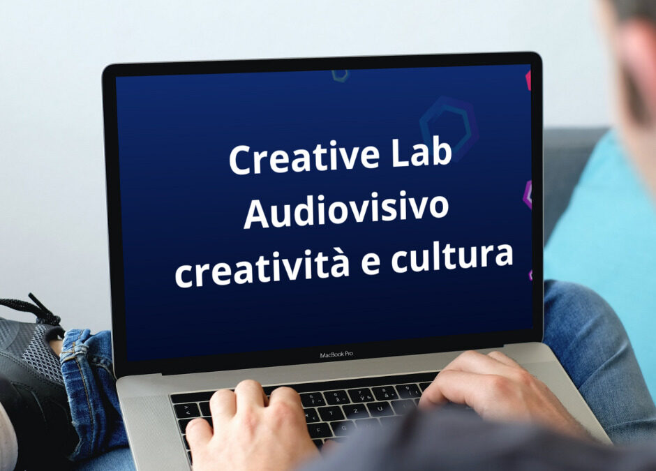 Creative Lab Audiovisivo, creatività e cultura