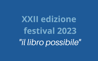 “Il libro possibile”: la XXII edizione torna in Puglia
