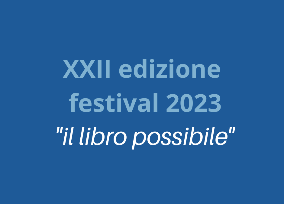 “Il libro possibile”: la XXII edizione torna in Puglia