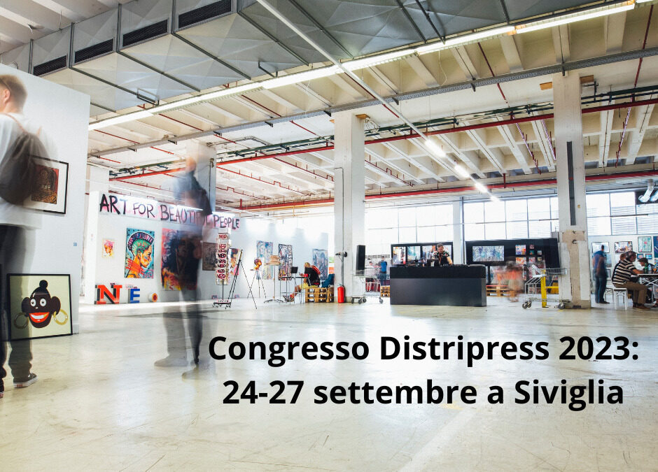 Distripress: dal 24 al 27 settembre a Siviglia