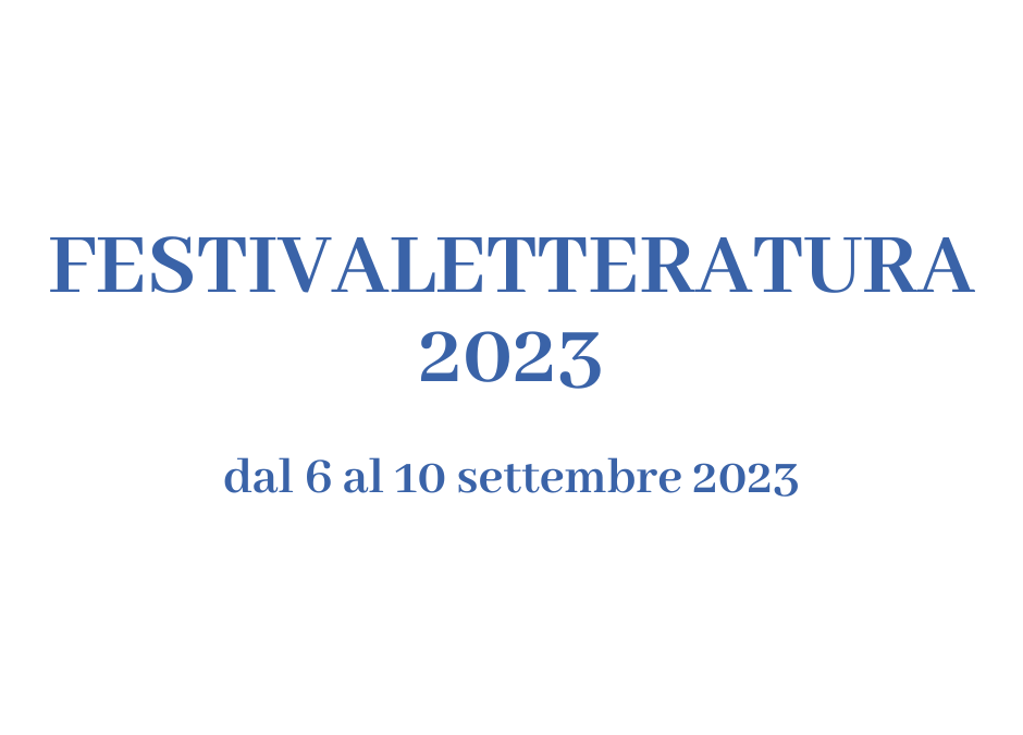 “Festivaletteratura 2023”: dal 6 al 10 settembre