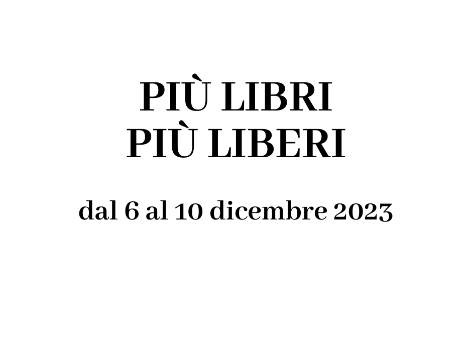 Più libri più liberi: dal 6 al 10 dicembre